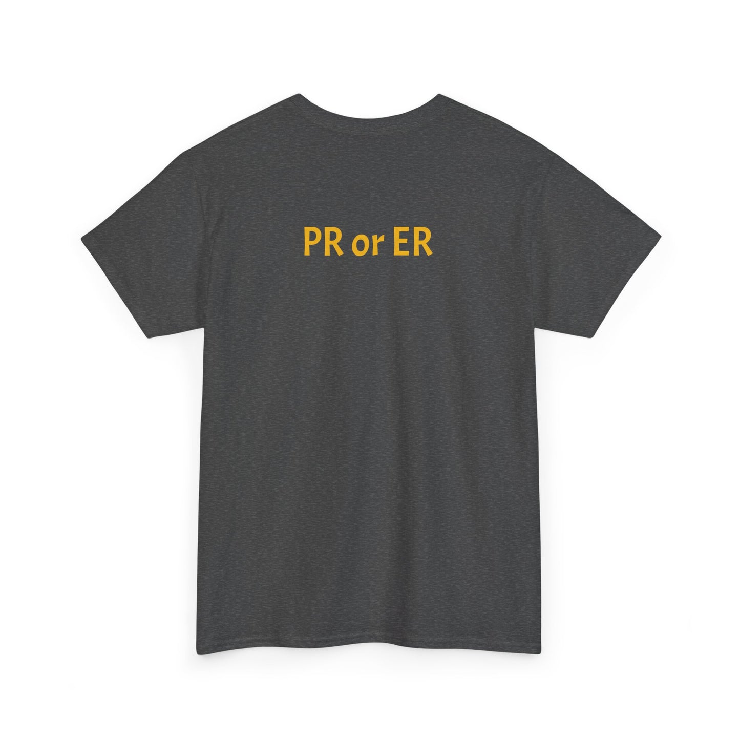 PR or ER shirt